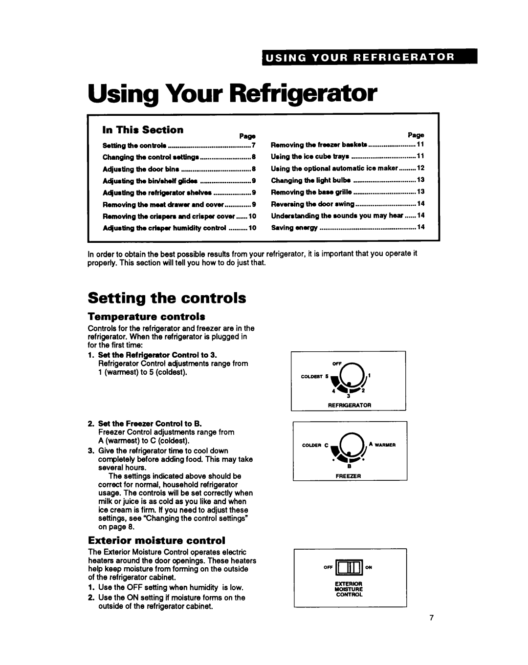 Whirlpool EB21DK Using Your Refrigerator, Setting the controls, This, Temperature controls, Exterior moisture control 