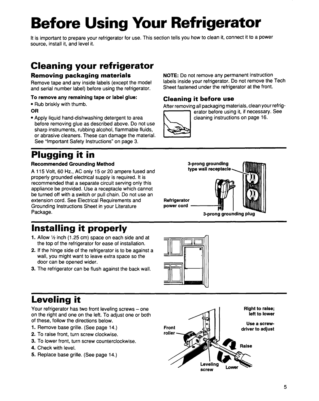 Whirlpool EB21DKXDB01 Before Using Your Refrigerator, Cleaning your refrigerator, Plugging it in, Installing it properly 