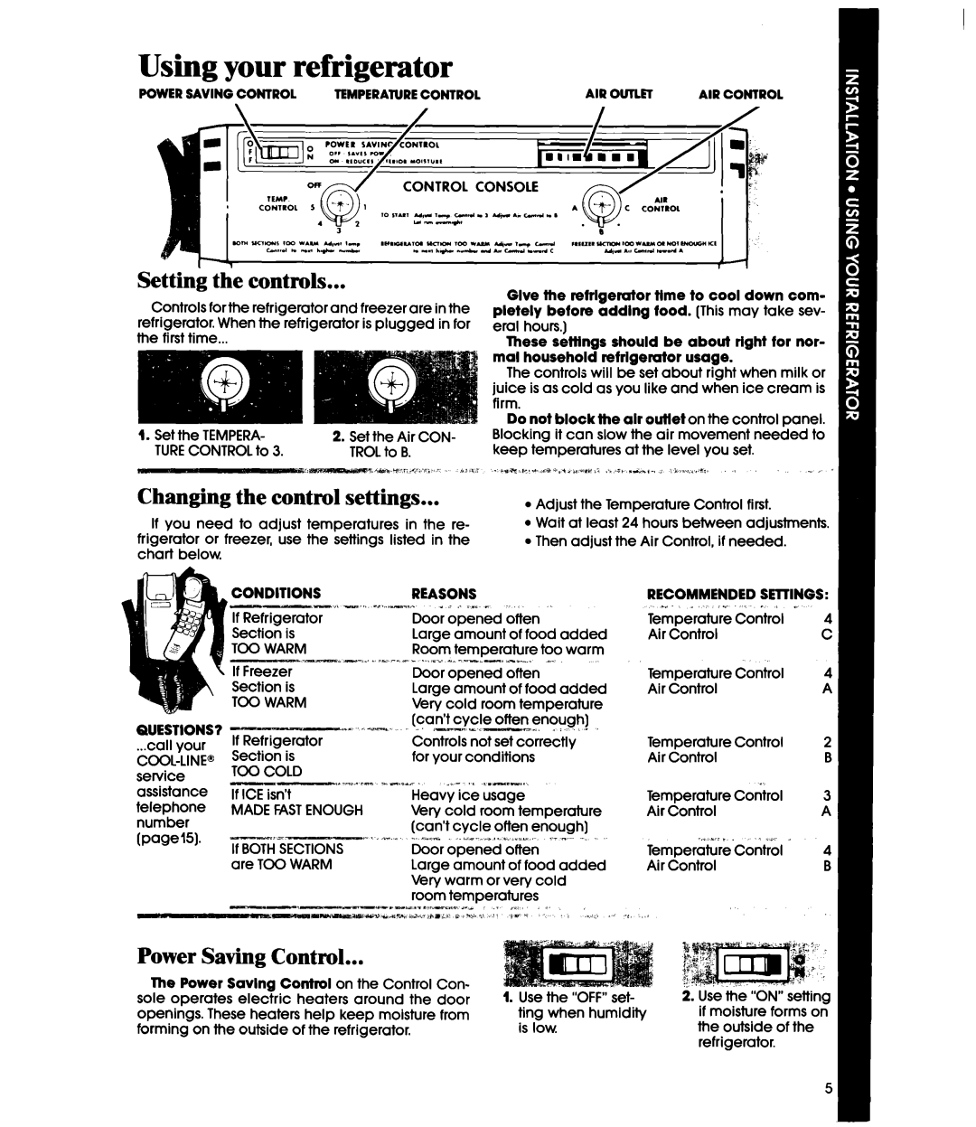 Whirlpool EBI9MK manual Using your refrigerator, Setting the controls, Changing the control settings, Power Saving Control 