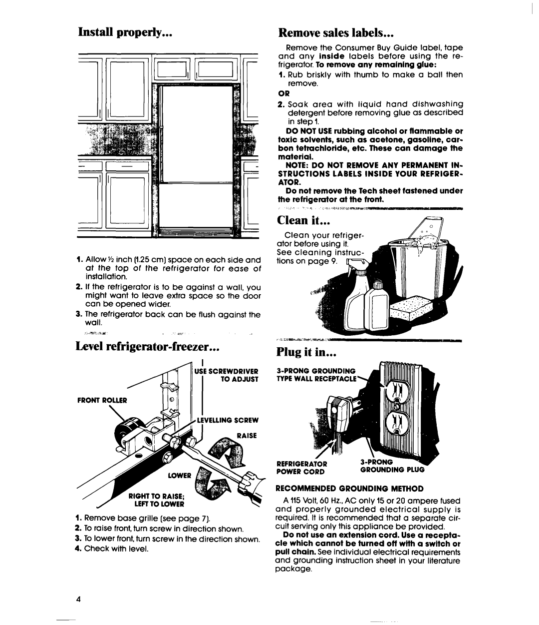 Whirlpool EBI9MK manual Install properly, Remove sales labels, Clean it, Level refrigerator-freezer, Plug it in 