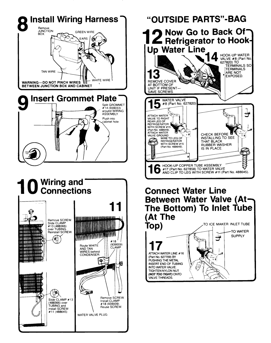 Whirlpool ECKMF-284 manual Install Wiring Harness, Now Go to Back Of’ Refrigerator to Hook=, Wiring Connections 