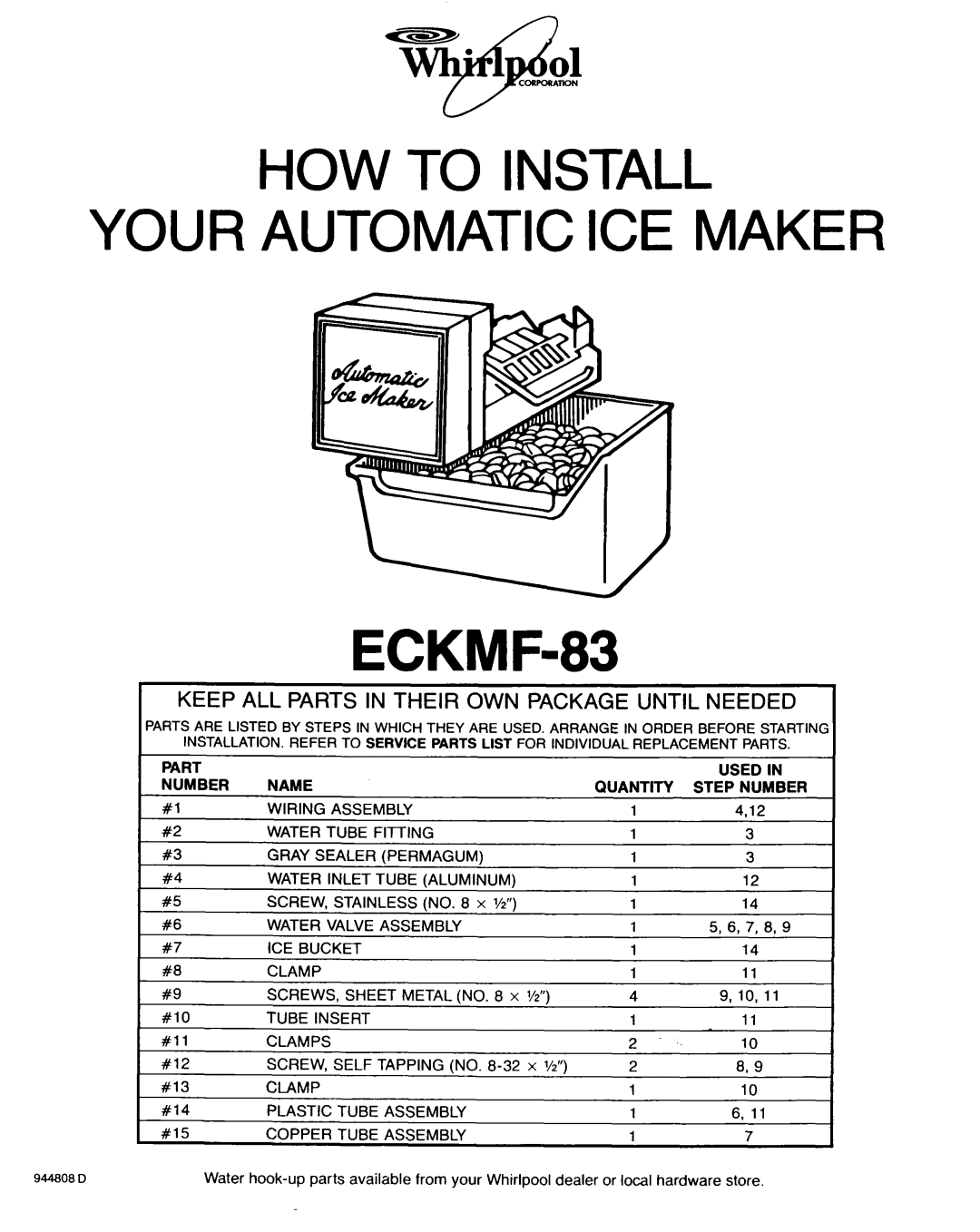 Whirlpool manual HOW TO INSTALL YOUR AUTOMATIC ICE MAKER ECKMF-83 