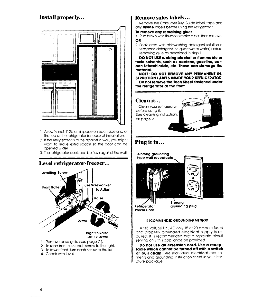 Whirlpool ED19EK manual Install properly, Level refrigerator-freezer, Remove sales labels, Clean it, Plug it 