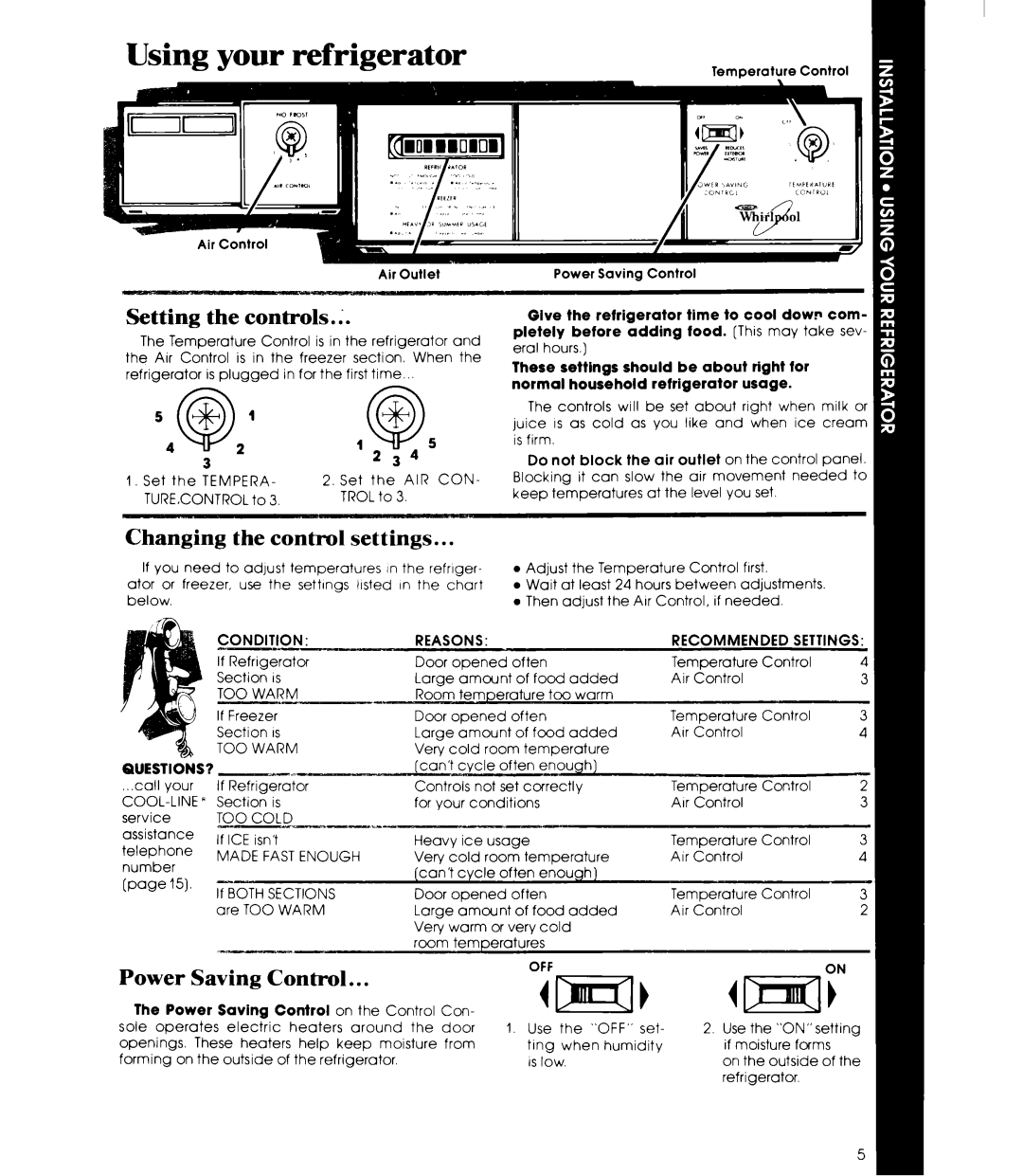 Whirlpool ED19EK manual Using your refrigerator, Setting the controls, Changing the control settings, Power Saving Control 