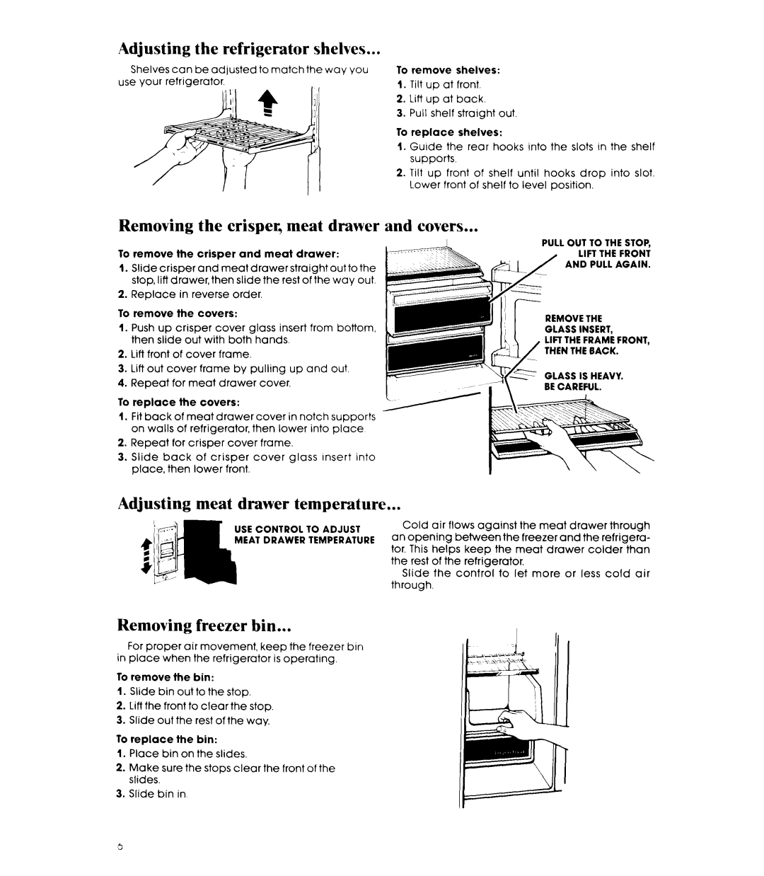 Whirlpool ED20AK Adjusting the refrigerator shelves, Removing the crisper, meat drawer and covers, Removing freezer bin 