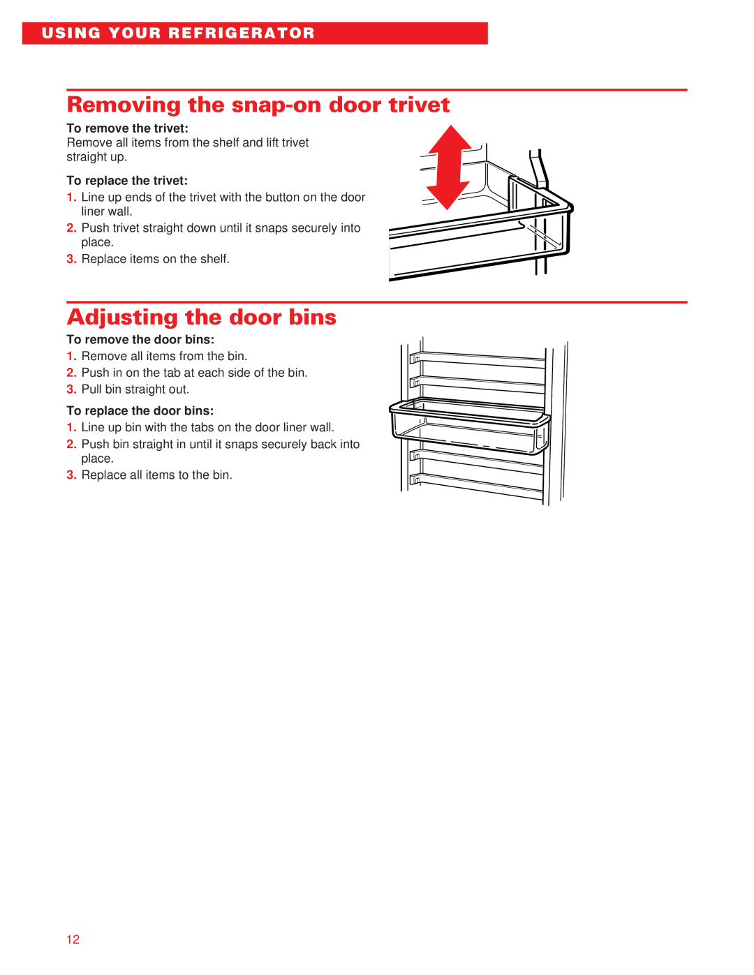 Whirlpool ED20DFXEB00 warranty Removing the snap-on door trivet, Adjusting the door bins 