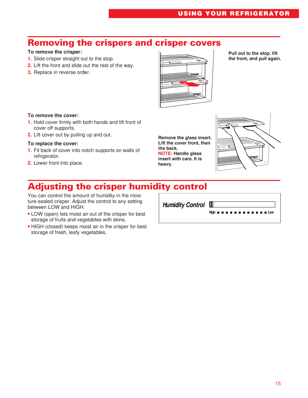 Whirlpool ED20DFXEB00 warranty Removing the crispers and crisper covers, Adjusting the crisper humidity control 