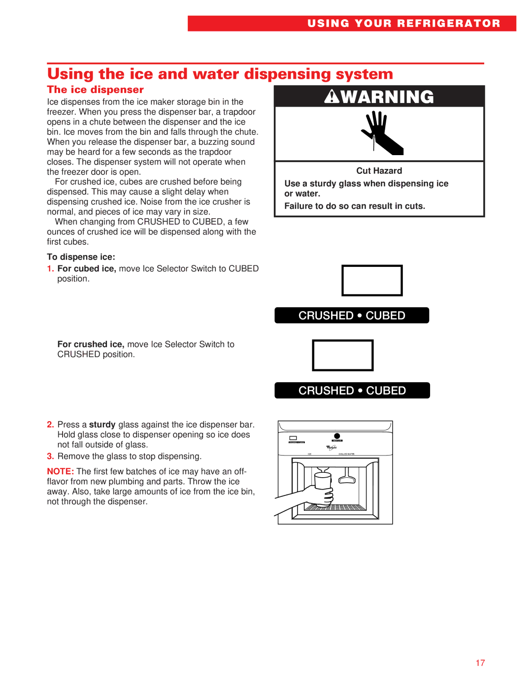 Whirlpool ED20DFXEB00 warranty Using the ice and water dispensing system, To dispense ice 