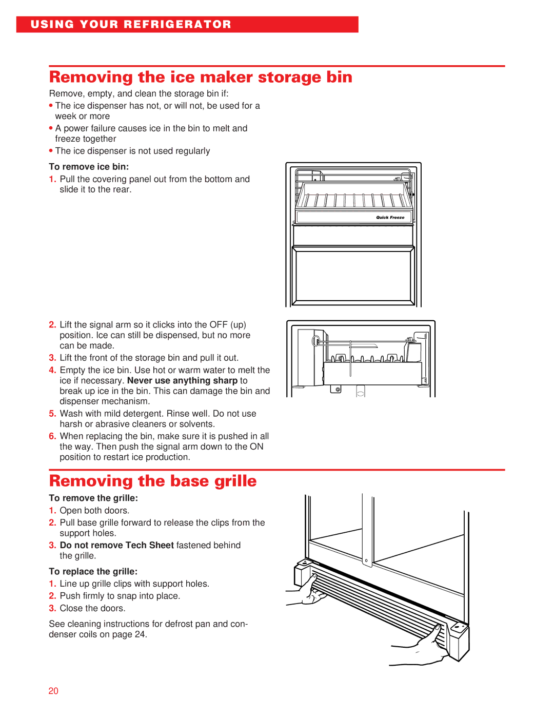 Whirlpool ED20DFXEB00 warranty Removing the ice maker storage bin, Removing the base grille, To remove ice bin 