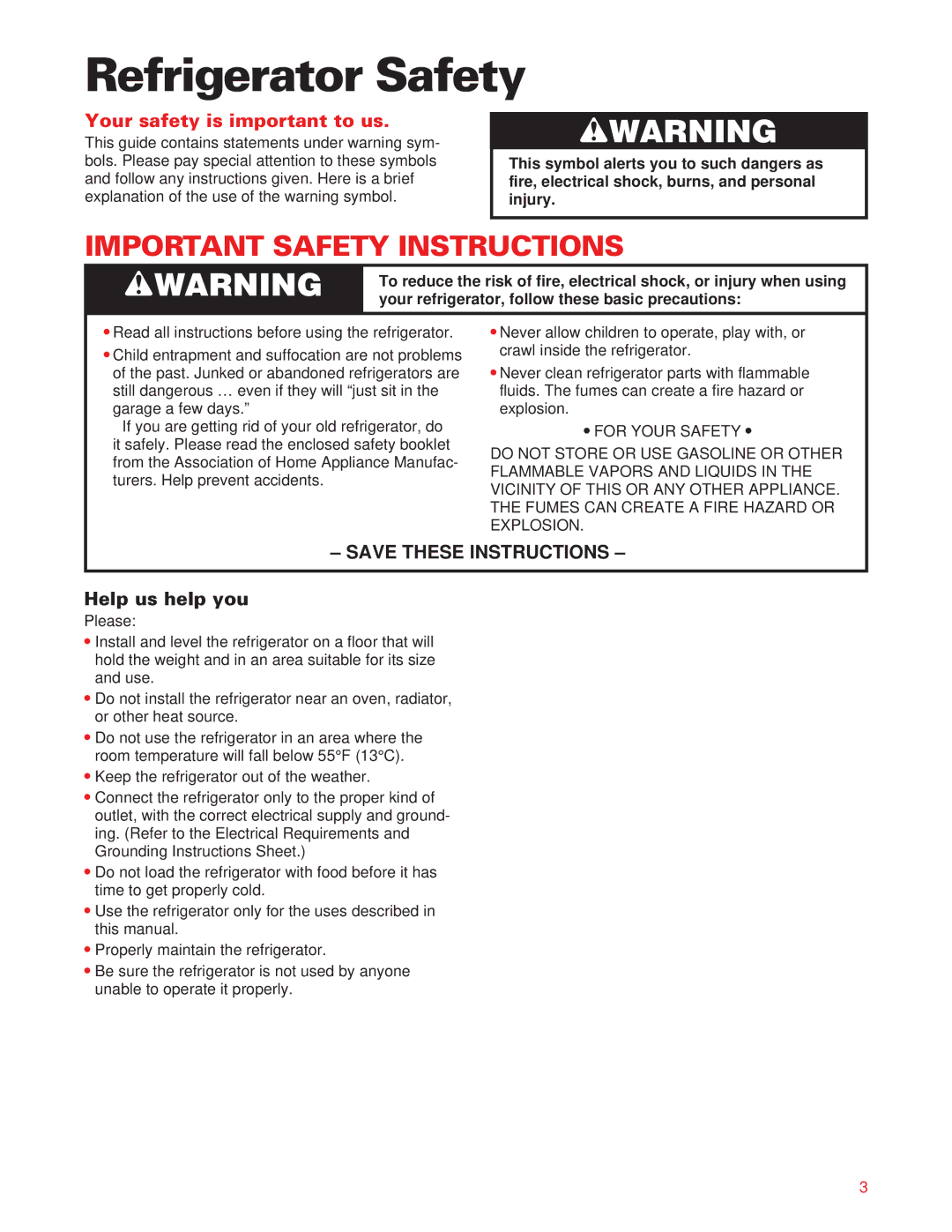 Whirlpool ED20DFXEB00 warranty Refrigerator Safety, Help us help you, Your refrigerator, follow these basic precautions 