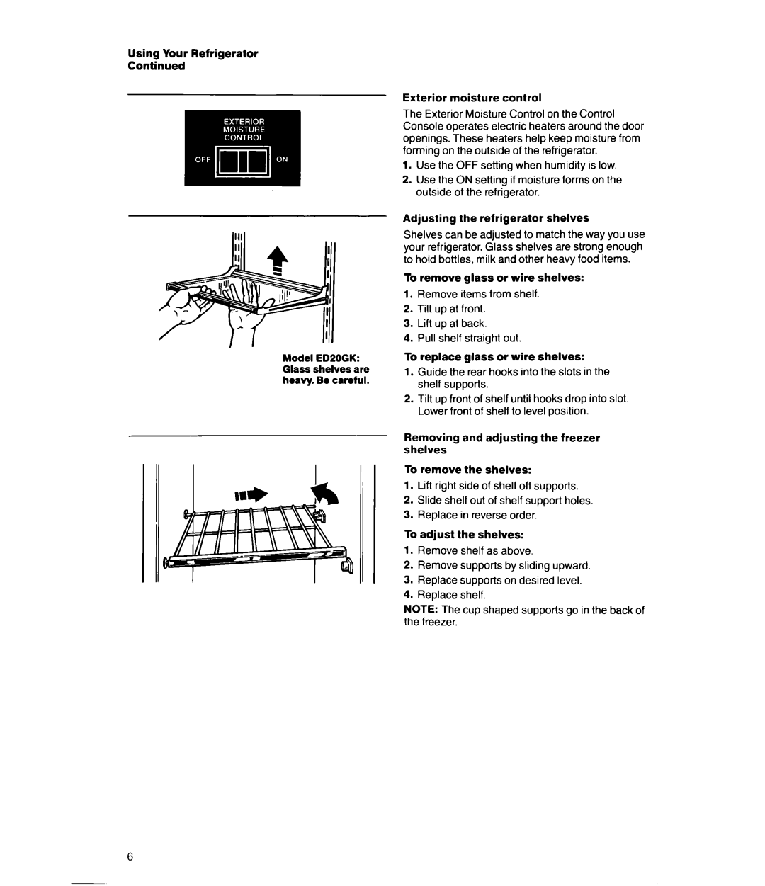 Whirlpool ED20GK, ED20HK manual Using Your Refrigerator, Exterior moisture control 