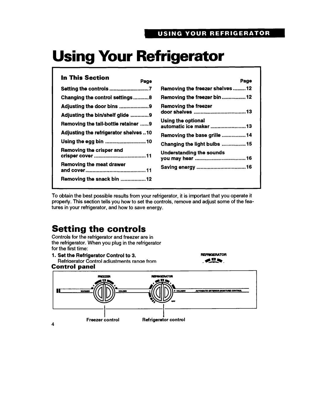 Whirlpool ED20PK ED22PK warranty Using Your Refrigerator, Setting the controls 