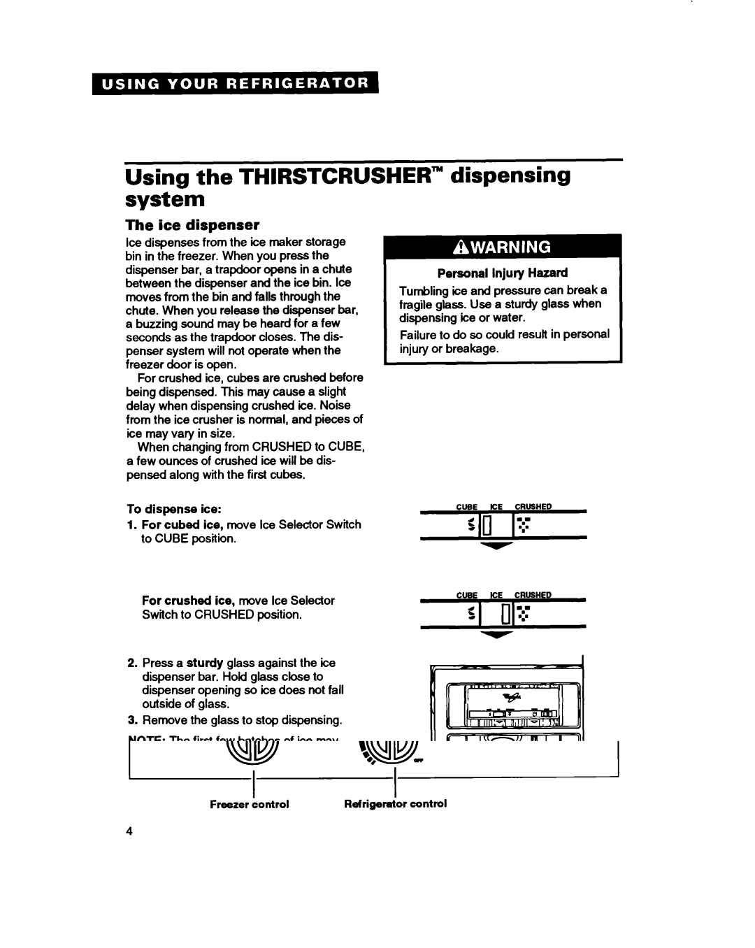 Whirlpool ED22DC warranty Using the Thirstcrusher dispensing system, Ice dispenser 