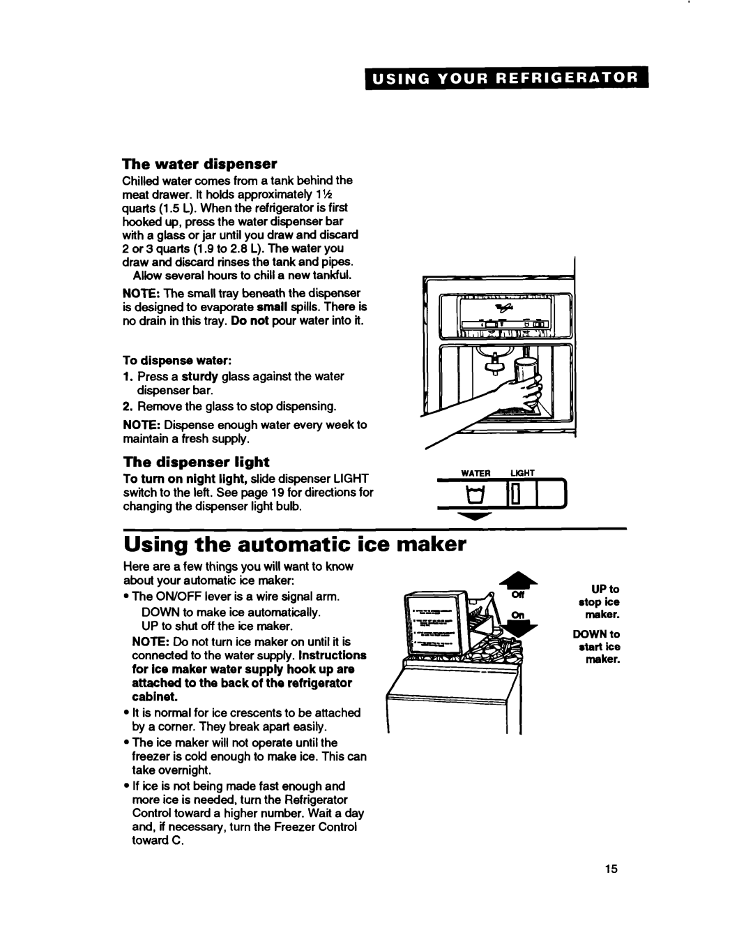 Whirlpool ED22DC warranty Using the automatic ice maker, Water dispenser, Dispenser Light, To dispense water 