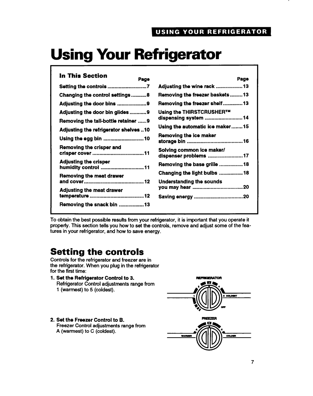 Whirlpool ED22DC warranty Using Your Refrigerator, Setting the controls, In This, Section 