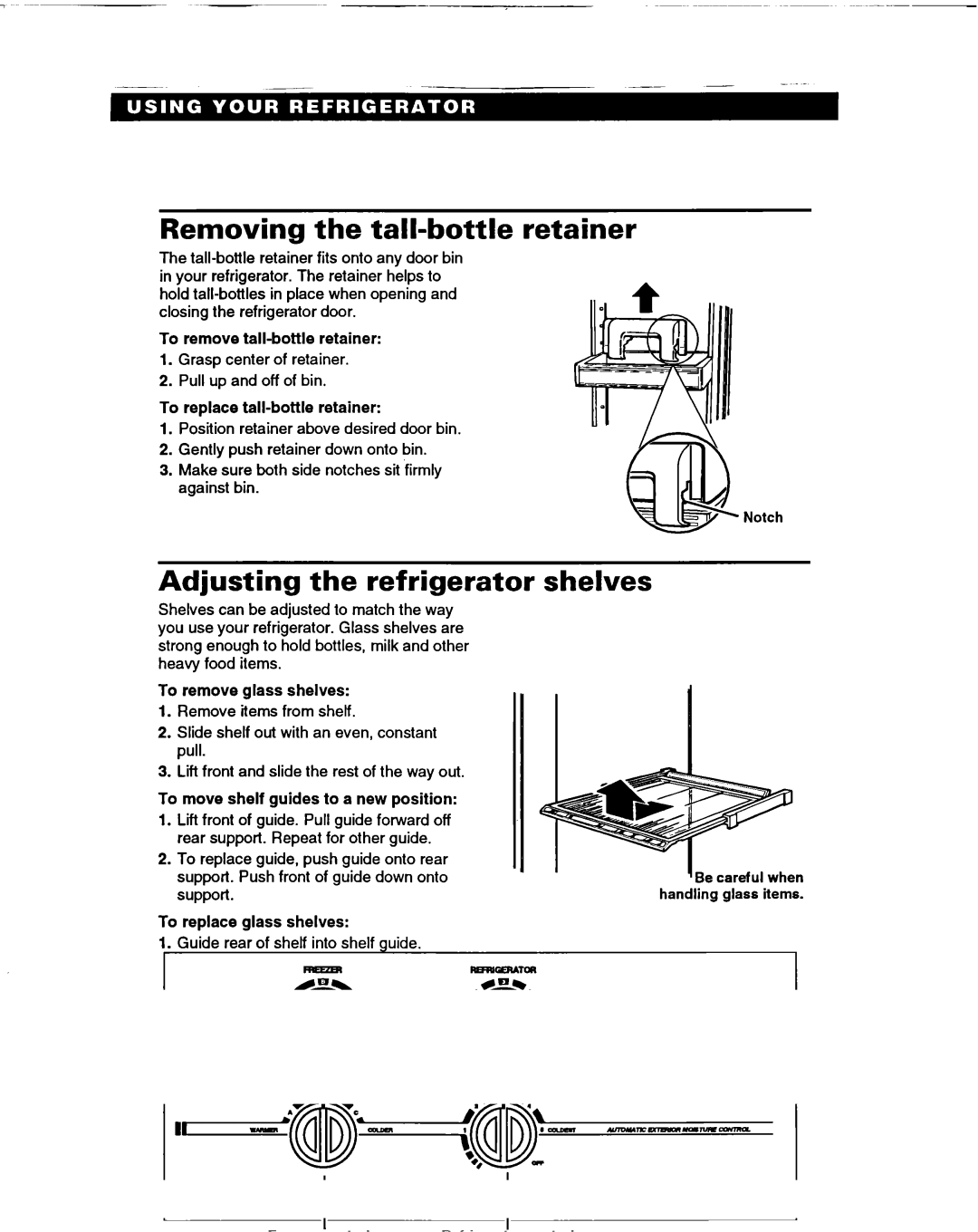 Whirlpool ED22DF warranty Removing the tall-bottle retainer, Adjusting the refrigerator shelves 