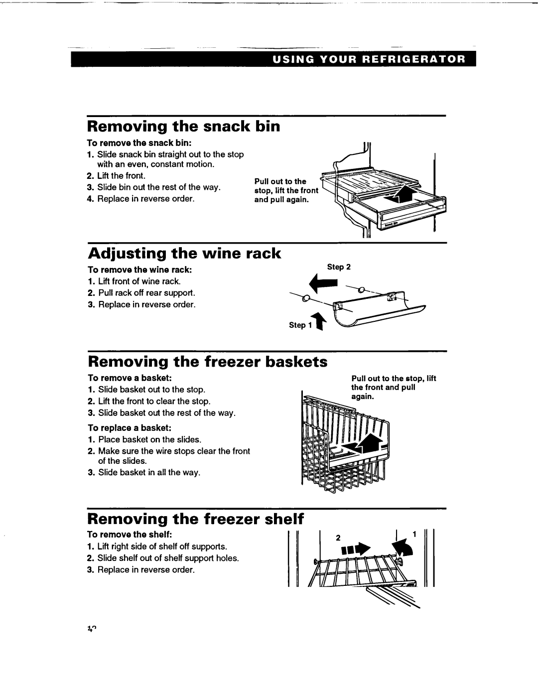 Whirlpool ED22DF warranty Removing the snack, Bin, Adjusting the wine rack, Removing the freezer baskets 