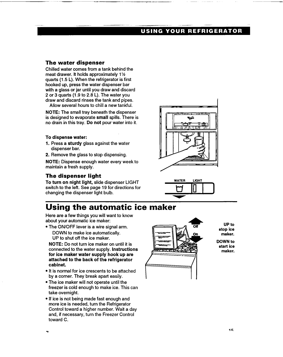 Whirlpool ED22DF warranty Using the automatic ice maker, Water dispenser, Dispenser Light 