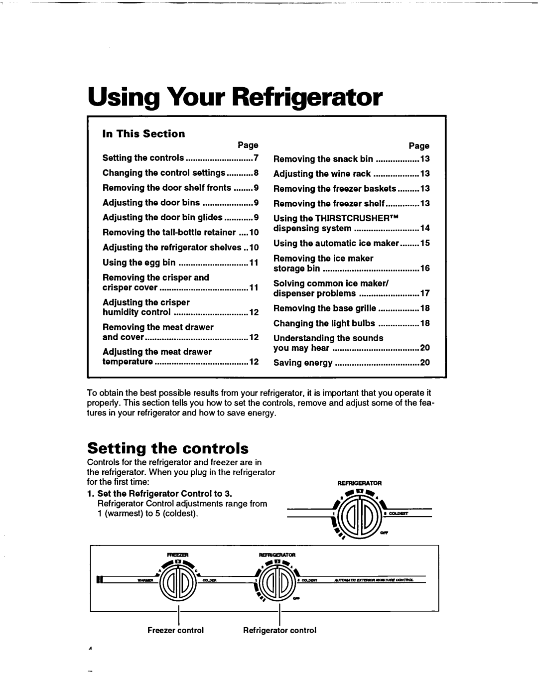 Whirlpool ED22DF warranty Using Your Refrigerator, Setting the controls 