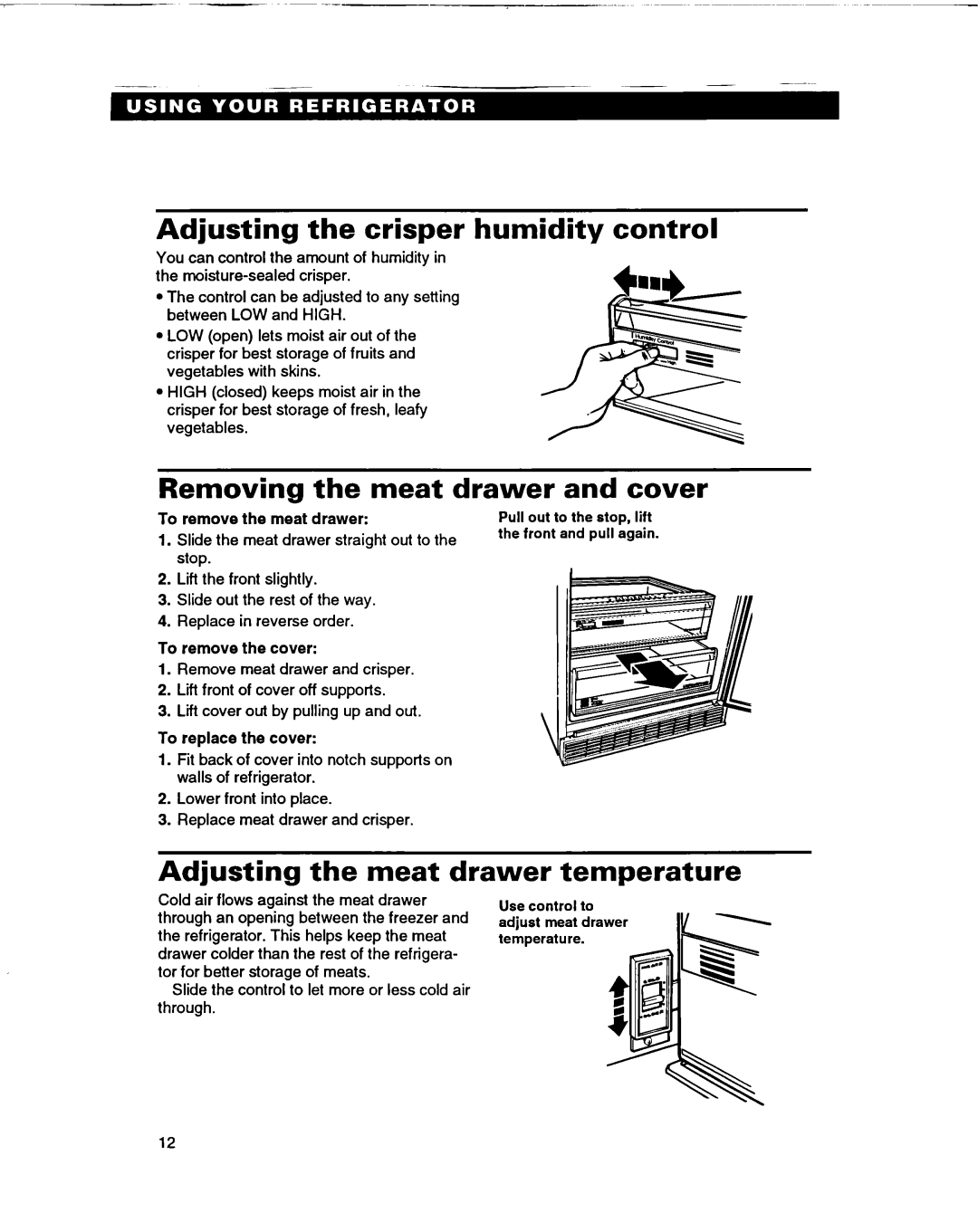 Whirlpool ED22DF warranty Adjusting the crisper humidity control, Removing the meat drawer and cover 
