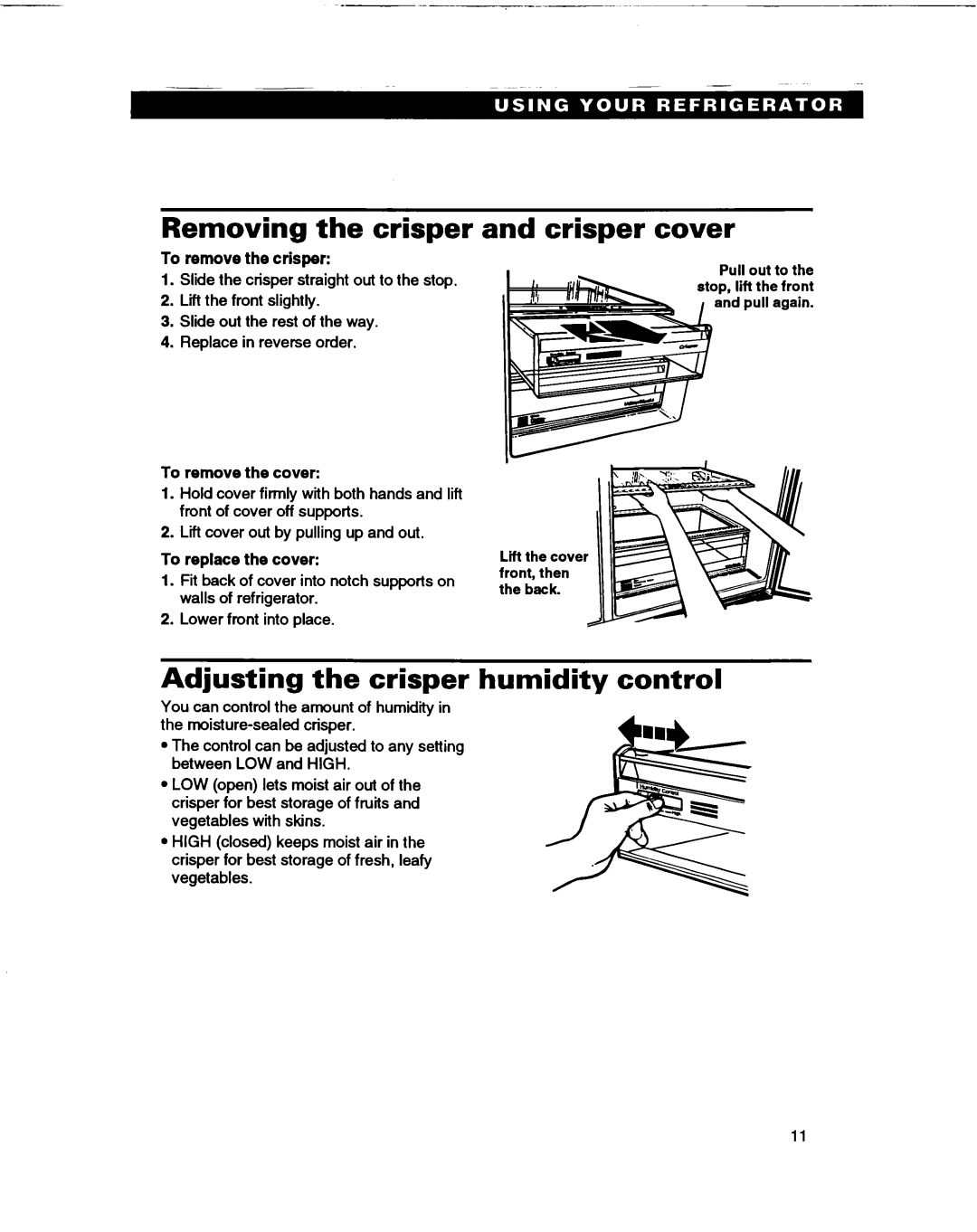 Whirlpool ED22DL Removing the crisper and crisper cover, Adjusting the crisper humidity control, To remove the crisper 