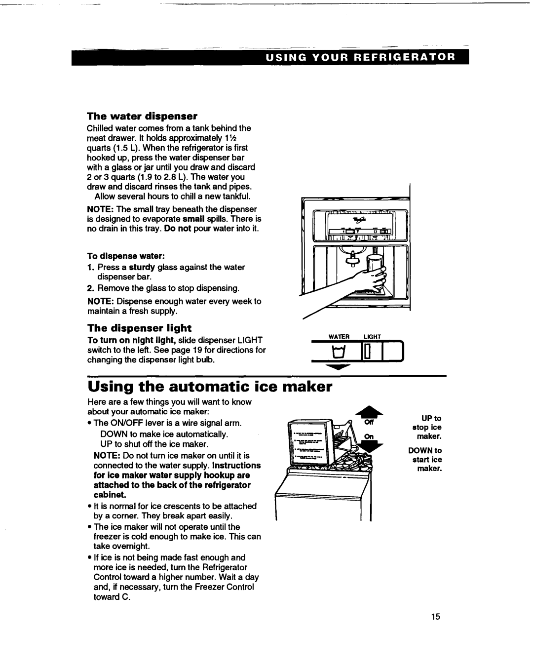 Whirlpool ED22DL warranty Using the automatic, Water dispenser, Dispenser light, To dispense water 