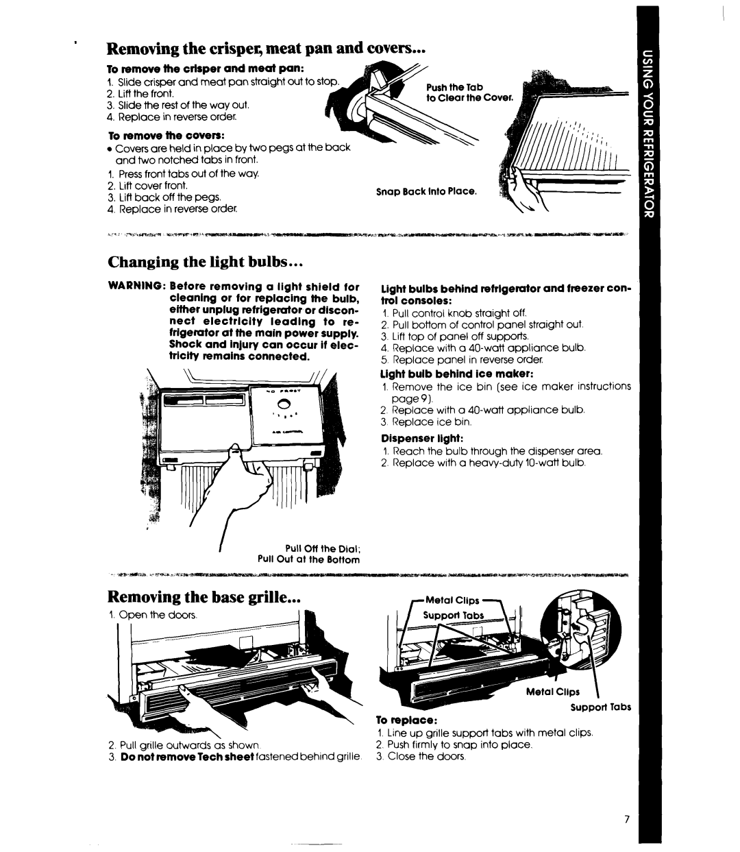 Whirlpool ED22EM manual Removing the crispec, meat pan and covers, Removing the base grille, Changing the light bulbs.. l 