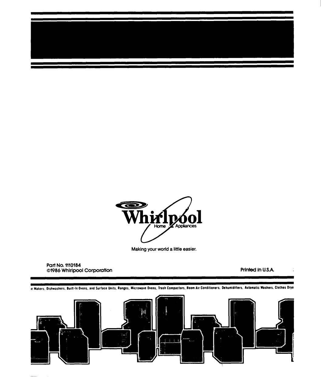 Whirlpool ED22EM manual Making your world a little easier, Whlrlpool Corporation, Prlnted In U.S.A 