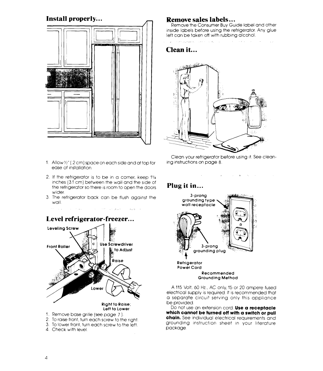 Whirlpool ED22MK manual Install properly, Remove sales labels, Clean it, Plug it, Level refrigerator-freezer 