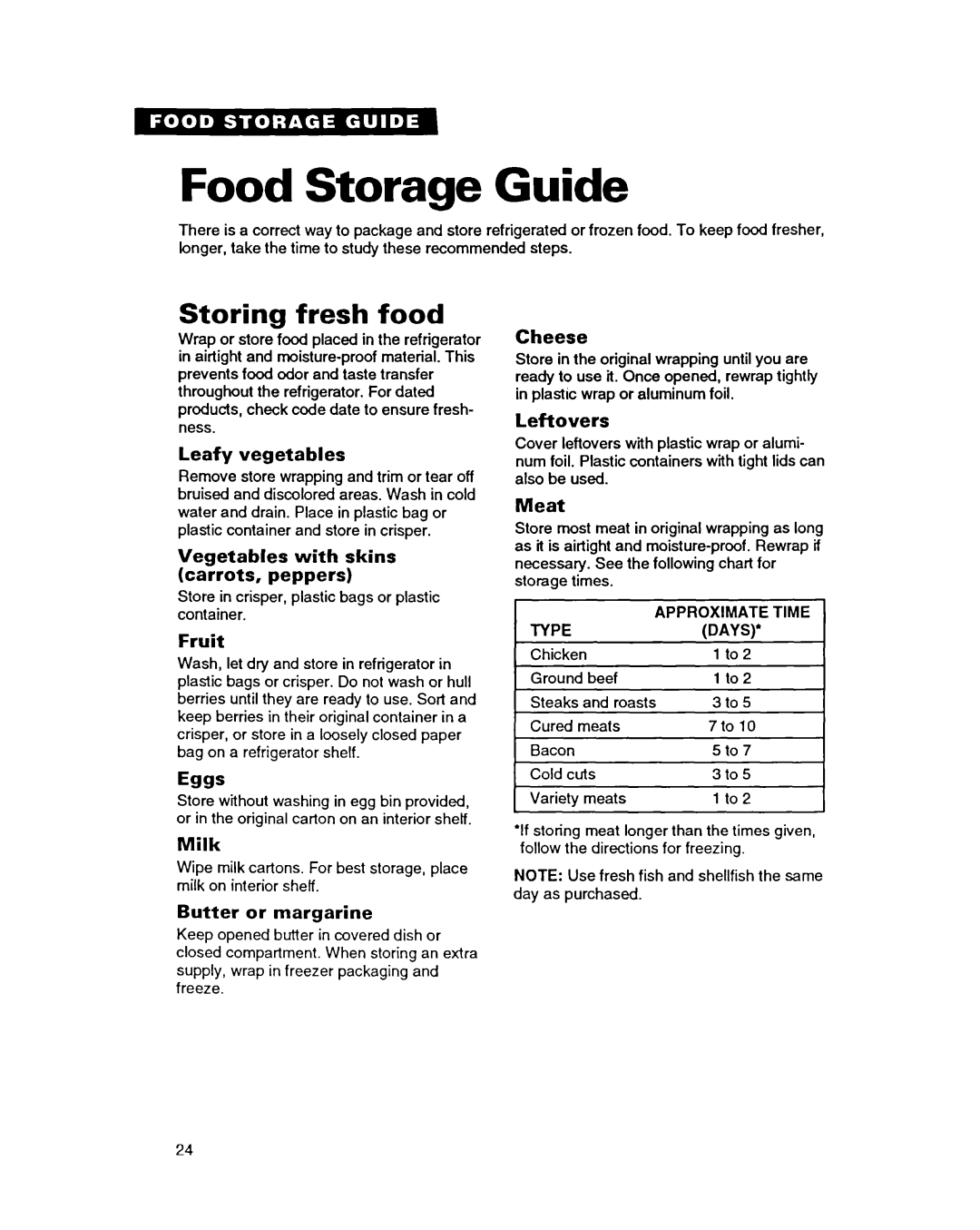 Whirlpool ED22PC Food Storage Guide, Storing fresh food, Leafy vegetables, Vegetables with skins carrots, peppers, Fruit 