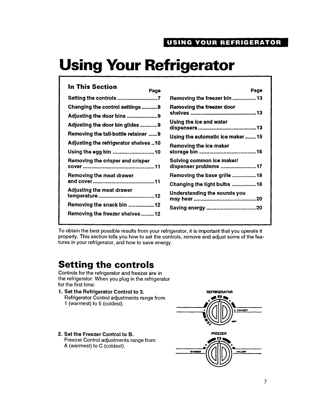 Whirlpool ED22PC important safety instructions Using Your Refrigerator, Setting the controls, In This, Section 