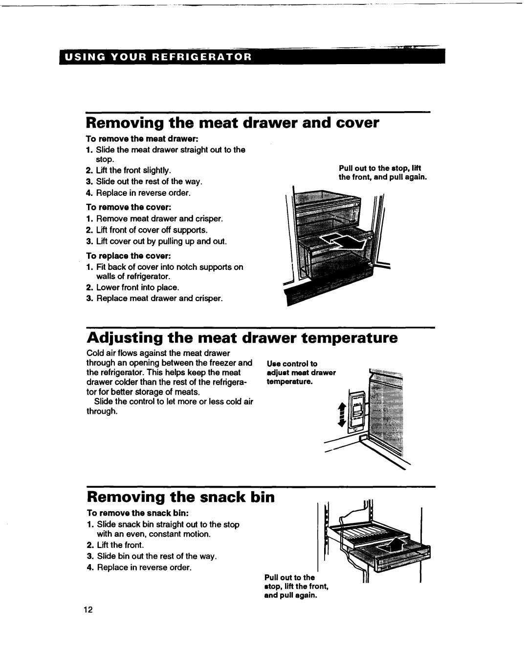 Whirlpool ED22PF warranty Removing the meat drawer and cover, Adjusting the meat drawer temperature, Removing the snack bin 