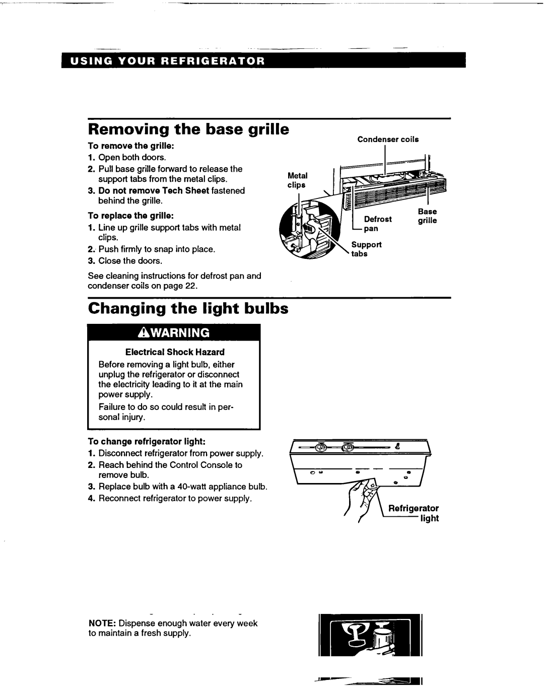 Whirlpool ED22PF warranty Removing the base grille, Changing the light bulbs 