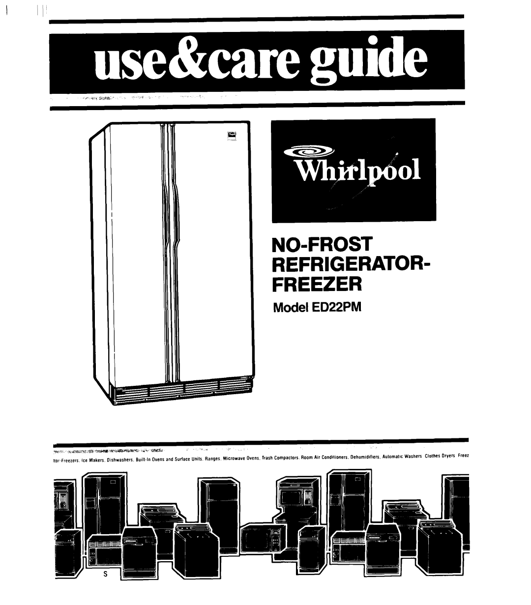 Whirlpool ED22PM manual NO-FROST REFRIGERATOR- Freezer 