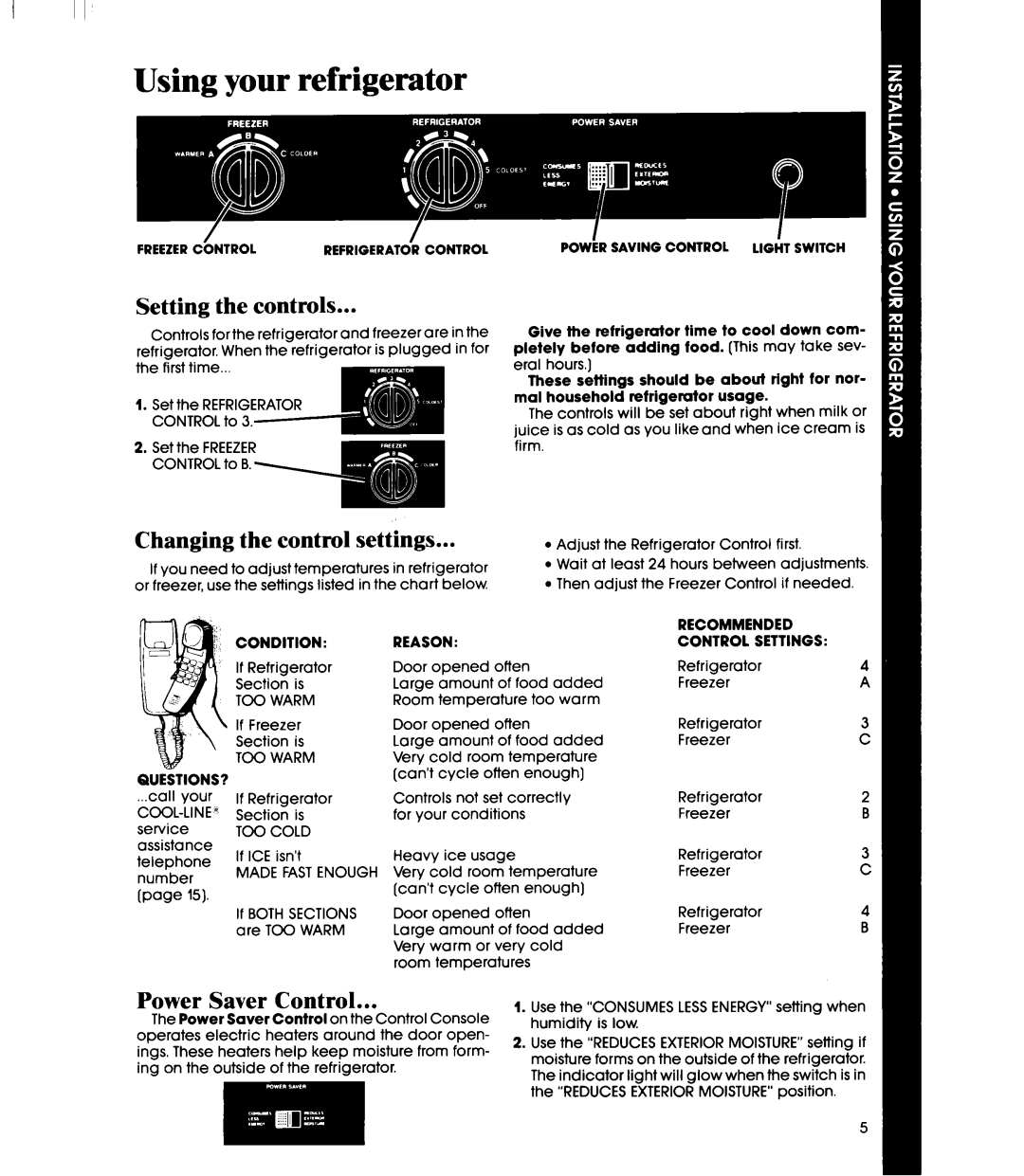 Whirlpool ED22PM manual Using your refrigerator, Setting the controls, Changing the control settings, Power Saver Control 