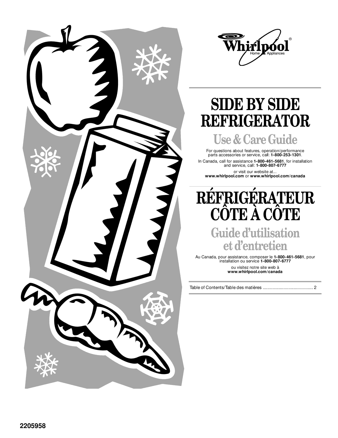 Whirlpool ED22RFXFW02, ED22RFXFW00, ED22RFXFW01, ED22RFXFW03, ED22RFXFN04, ED22RFXFW04 manual Side by Side Refrigerator 