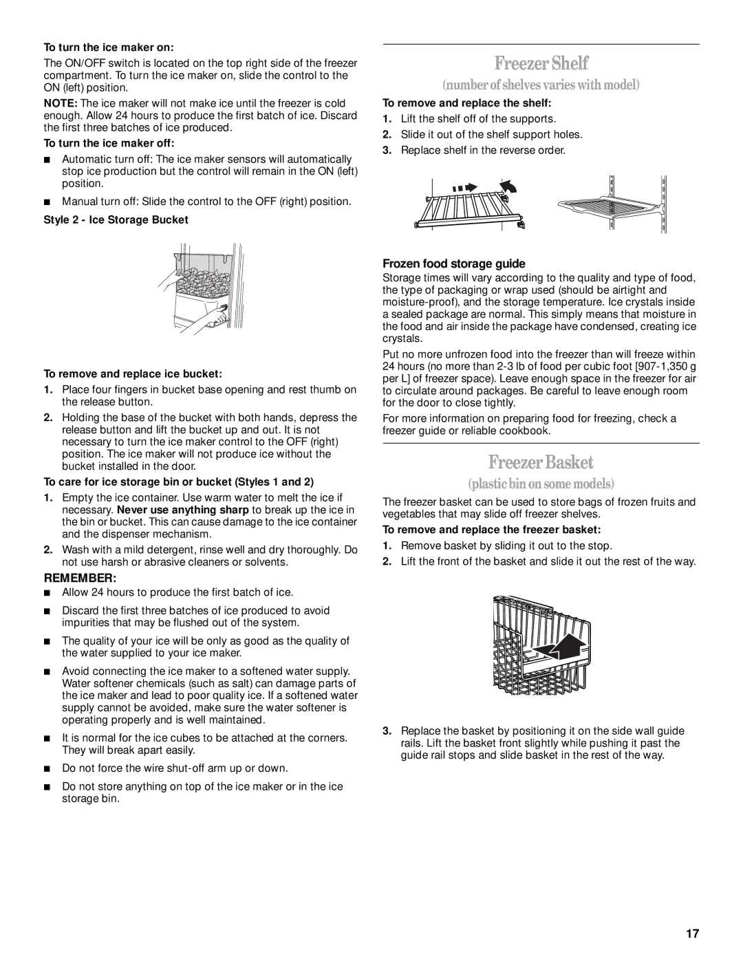 Whirlpool ED25VFXHT00, 2205958 Freezer Shelf, FreezerBasket, Number of shelvesvaries with model, Plasticbin on some models 