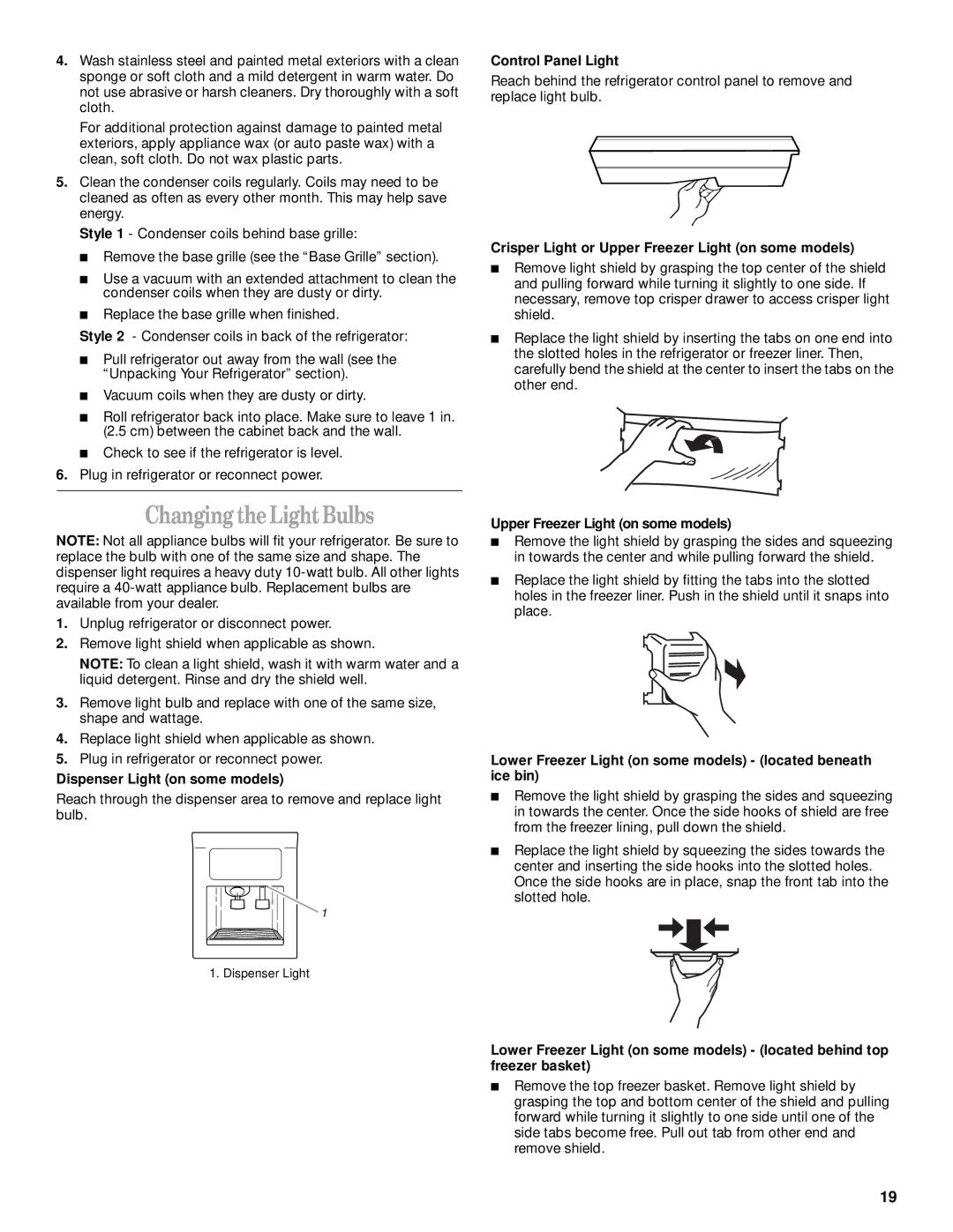 Whirlpool ED25VFXHT02, ED22RFXFW00, ED22RFXFW02, ED22RFXFW01, ED22RFXFW03, ED22RFXFN04, ED22RFXFW04 Changing the Light Bulbs 