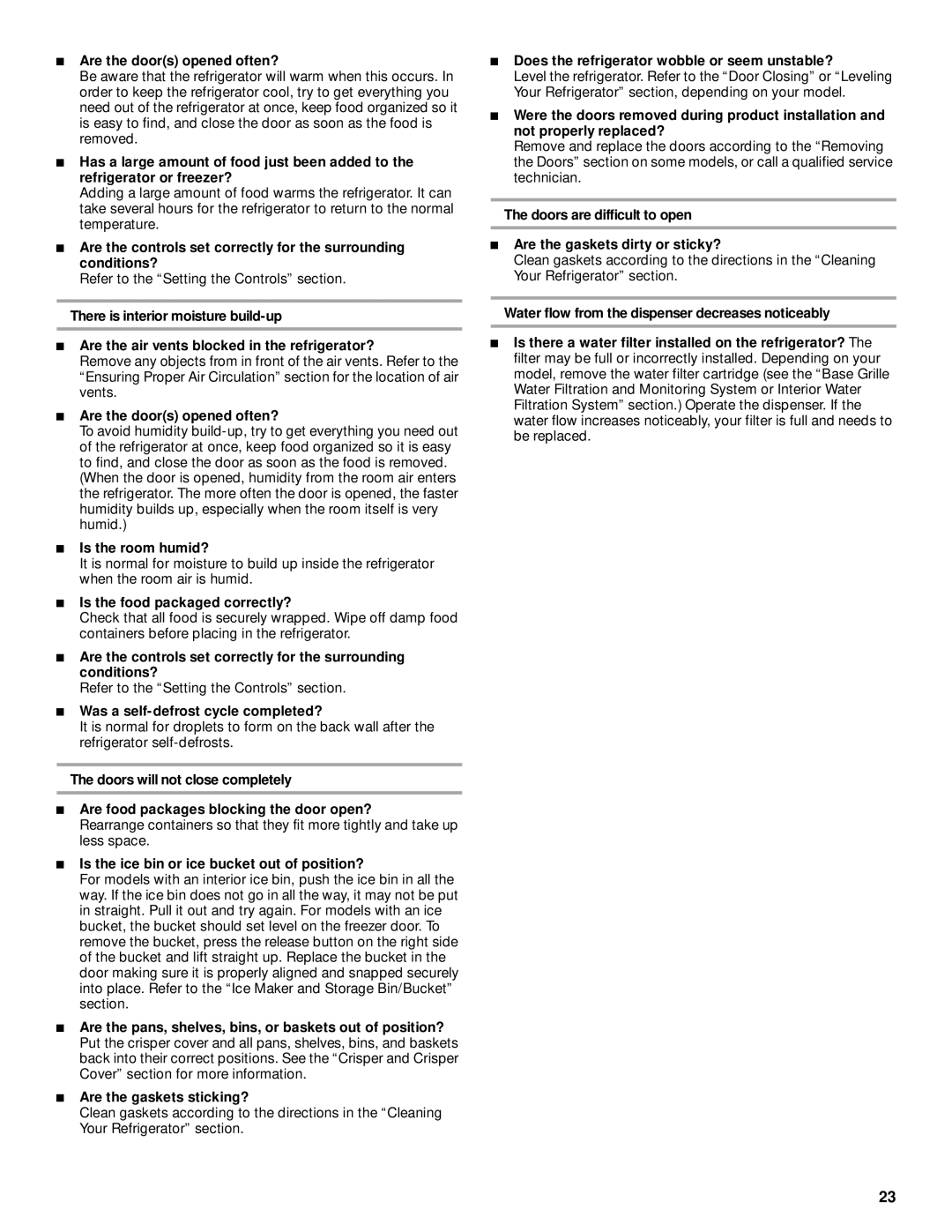 Whirlpool ED25RFXFW02, ED22RFXFW00 manual Are the doors opened often?, Is the room humid?, Is the food packaged correctly? 