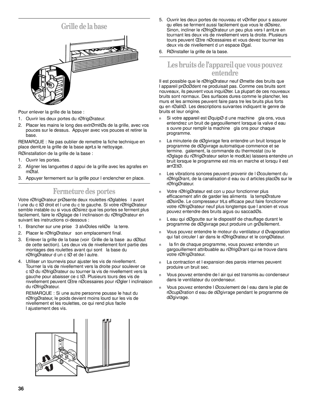 Whirlpool ED25RFXFB02, 2205958 Grille de la base, Fermeture des portes, Les bruits de l’appareil que vous pouvez Entendre 