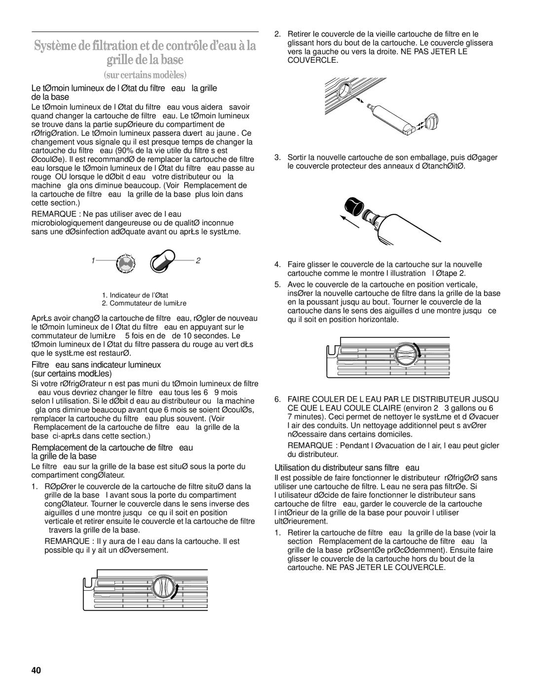 Whirlpool ED25QFXHT01, ED22RFXFW00, ED22RFXFW02, ED22RFXFW01 manual Filtre à eau sans indicateur lumineux sur certains modèles 