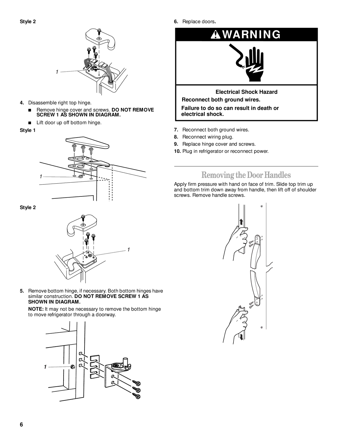 Whirlpool ED27QFXHB01, ED22RFXFW00, ED22RFXFW02, ED22RFXFW01, ED22RFXFW03, ED22RFXFN04, ED22RFXFW04 Removing the Door Handles 