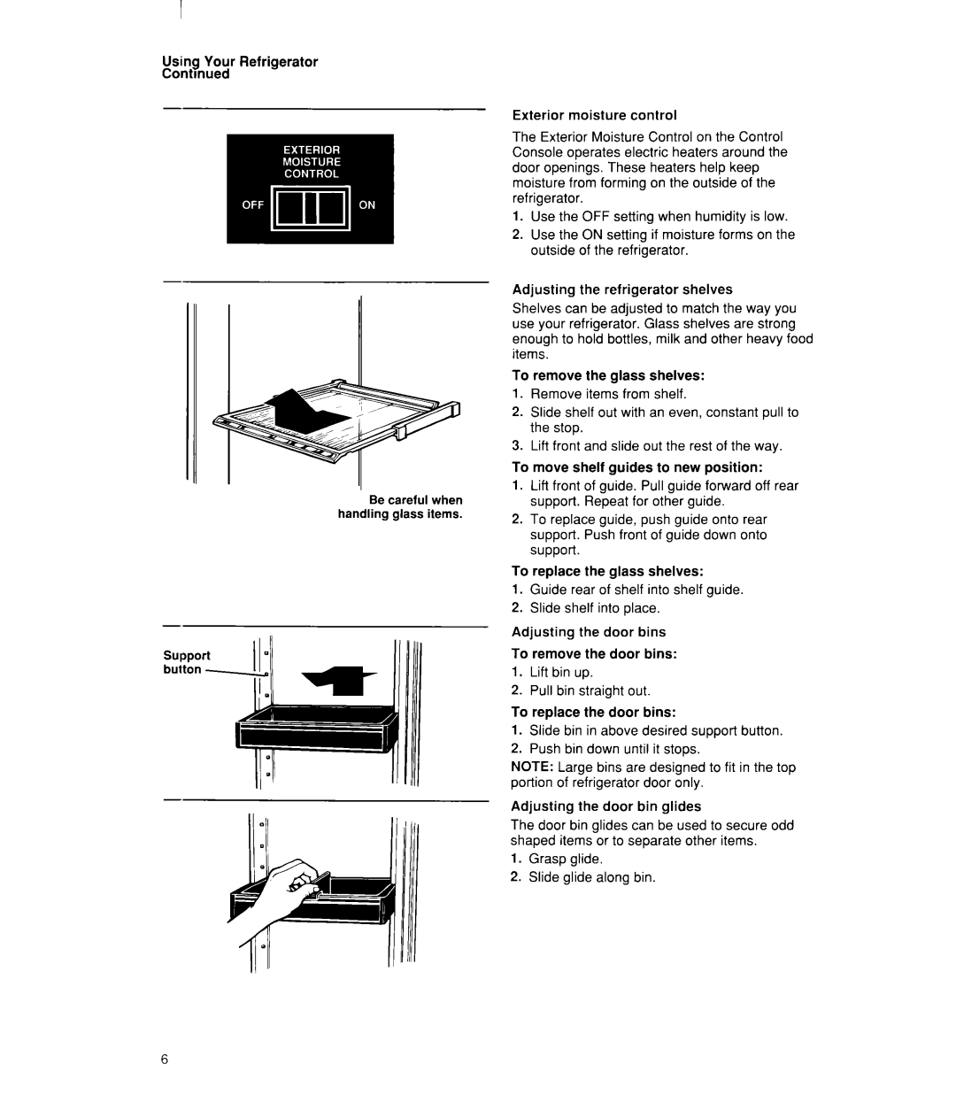 Whirlpool ED22RK, ED22DK manual Using Your Refrigerator Contmued 