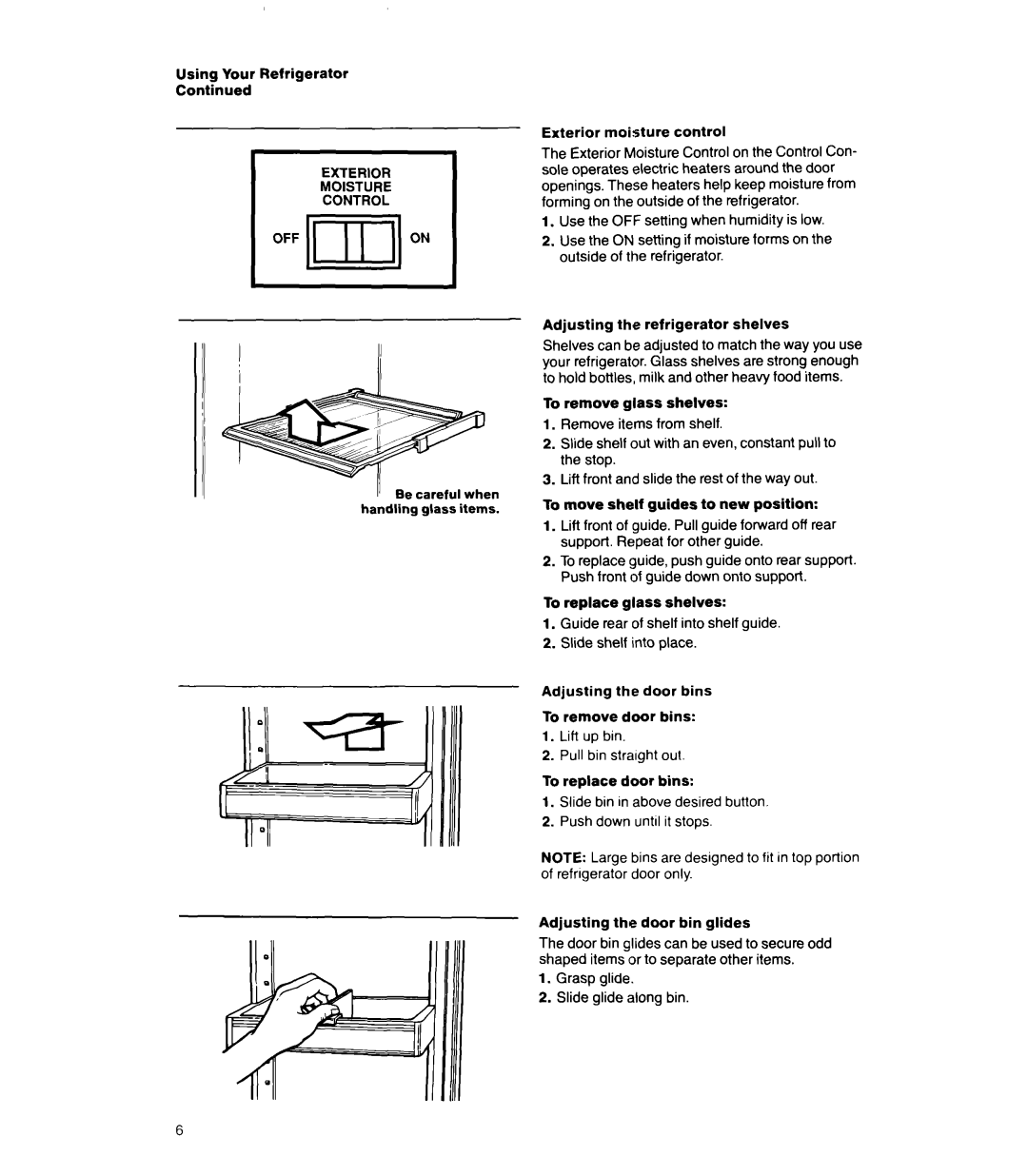 Whirlpool ED22RQ manual Using Your Refrigerator, Exterior moisture control, Grasp glide Slide glide along bin 