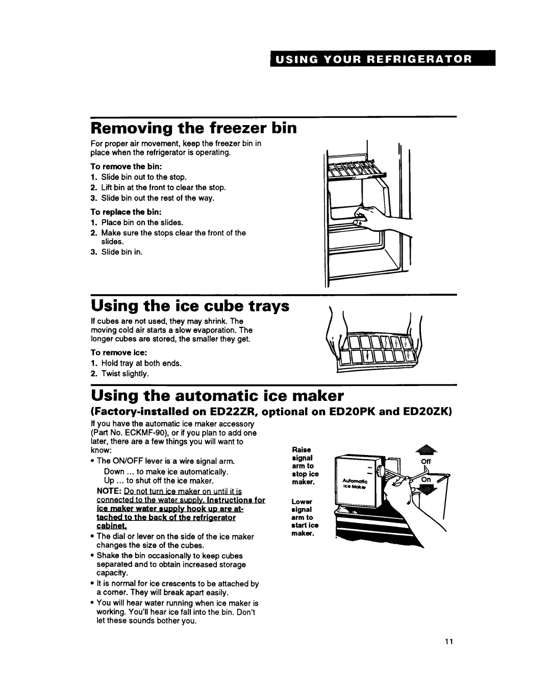 Whirlpool ED20ZK, ED22ZR, ED20PK warranty Removing the freezer bin, Using the ice cube trays, Using the automatic ice maker 