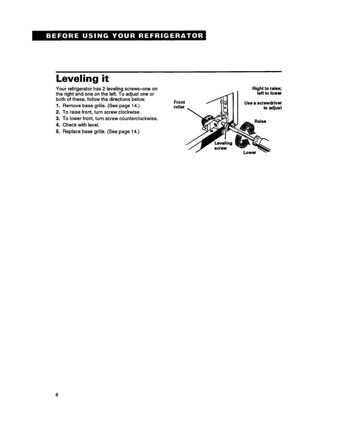 Whirlpool ED22ZR, ED20PK, ED20ZK warranty Leveling it 