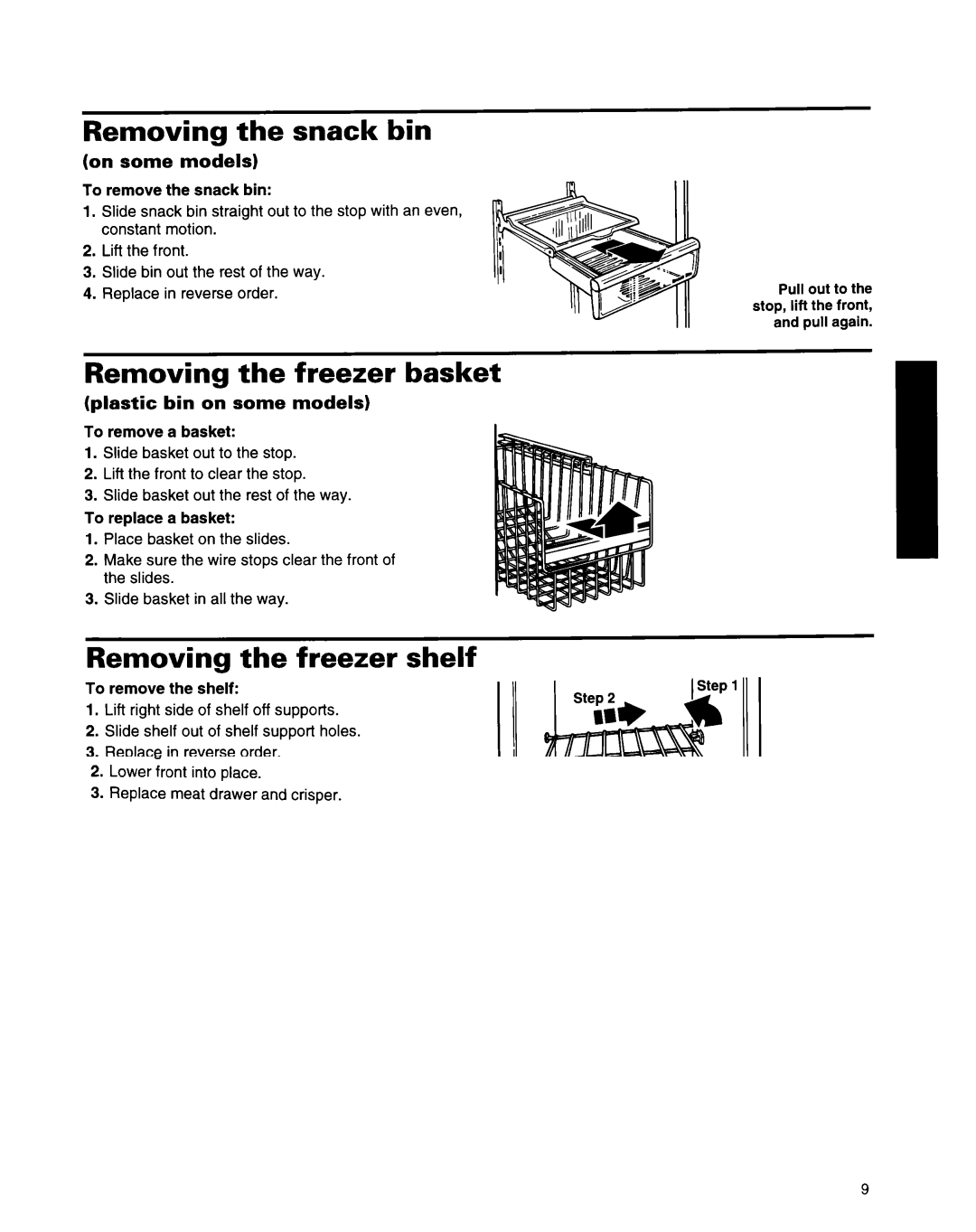 Whirlpool ED22ZRXDN00 manual Removing the snack bin, Removing the freezer basket, Removing the freezer shelf 