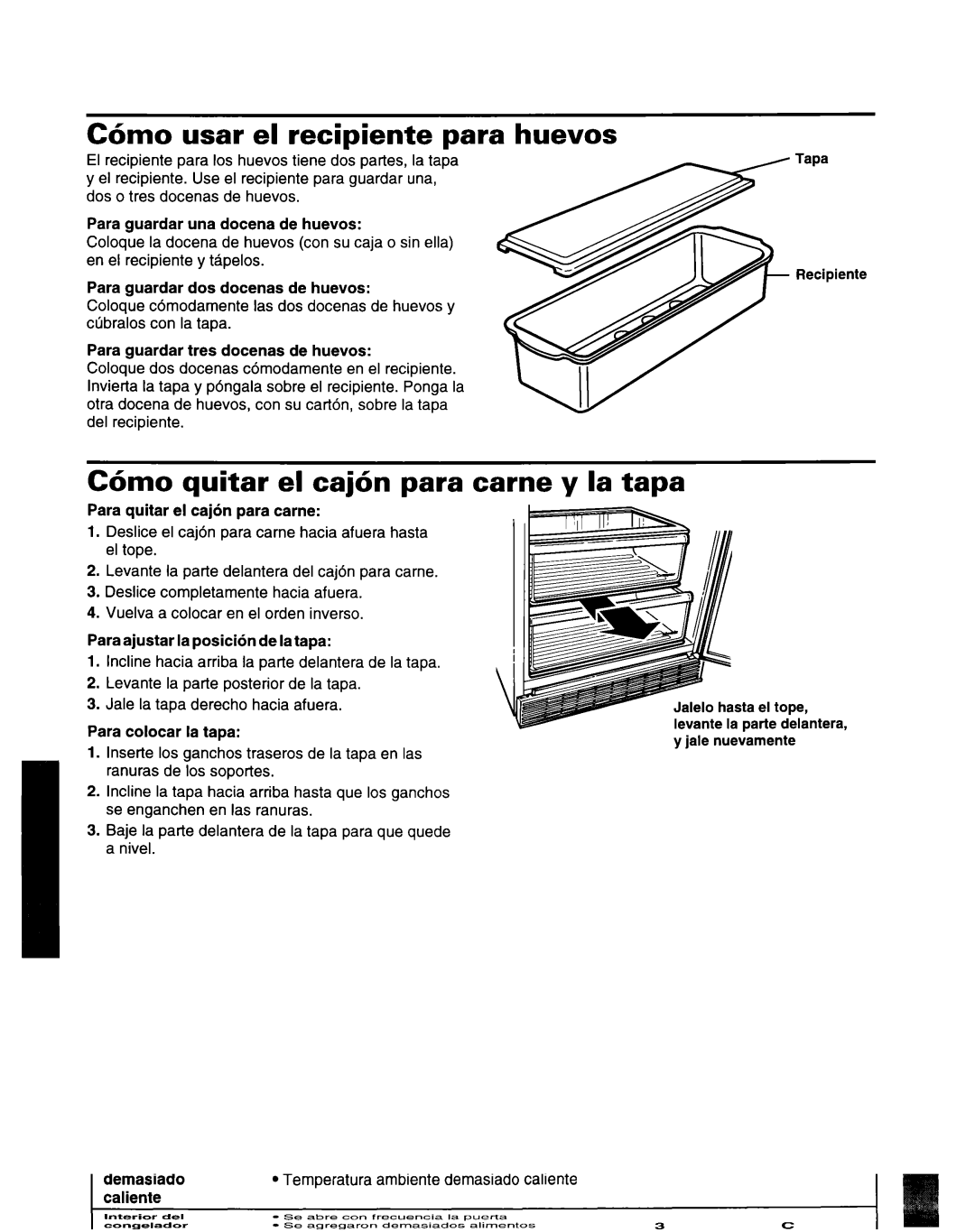 Whirlpool ED22ZRXDN00 manual C6mo usar el recipiente Para Huevos, C6mo quitar el caj6n para came y la tapa 