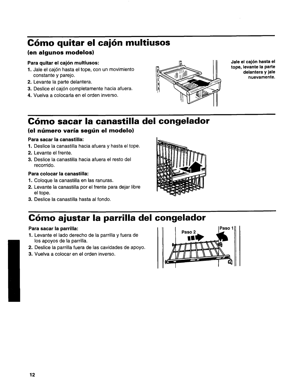 Whirlpool ED22ZRXDN00 manual C6mo quitar el caj6n multiusos, C6mo sacar la canastilla del congelador 