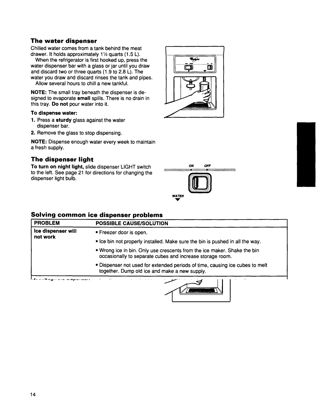Whirlpool ED25DQXDB00 manual Water dispenser, Dispenser light, Solving common, Ice dispenser problems 